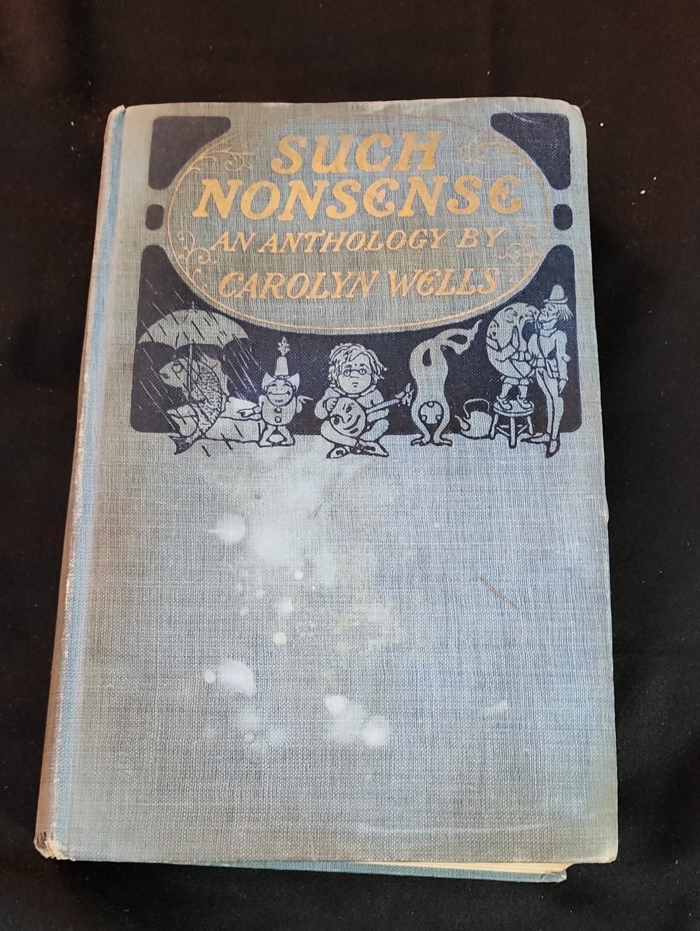 Such Nonsense by Carolyn Wells - Blue Hardcover Edition 1918 Vintage